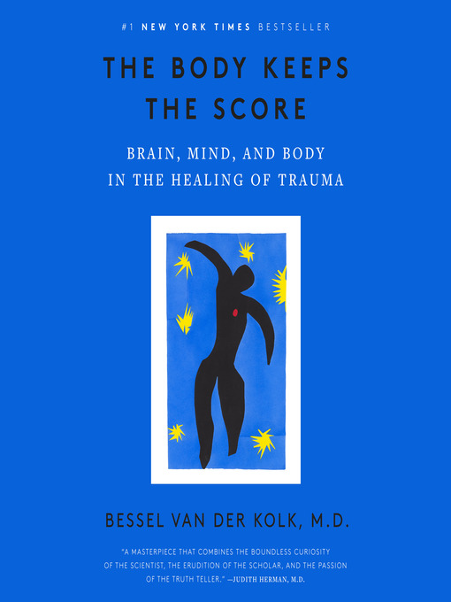 Title details for The Body Keeps the Score by Bessel van der Kolk, M.D. - Wait list